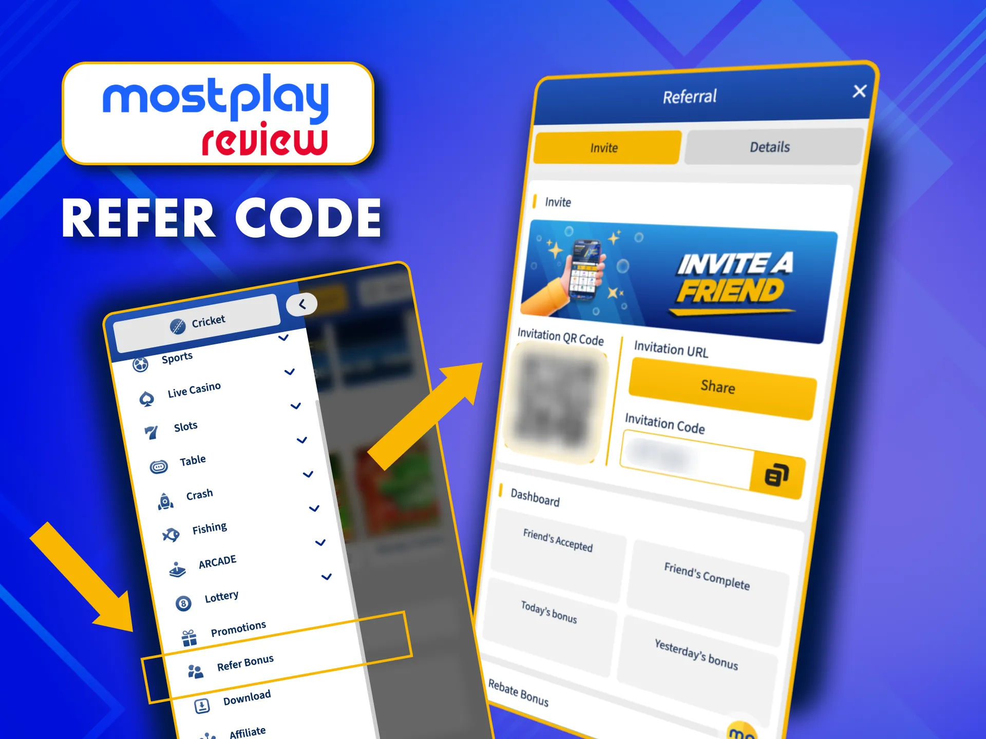 Invite friends with your MostPlay refer code for mutual rewards.