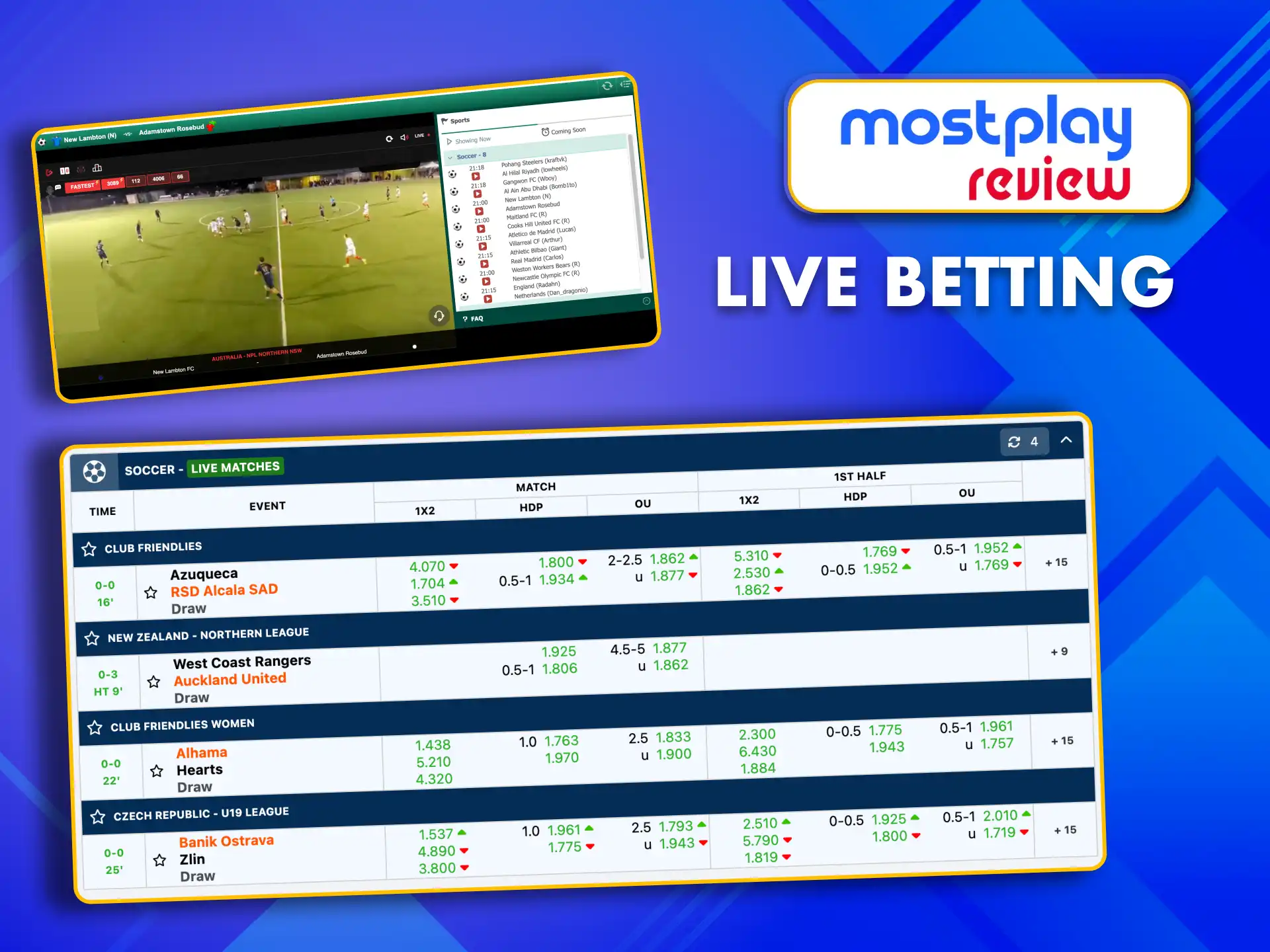 Bet on football live at MostPlay and follow the game in real time.